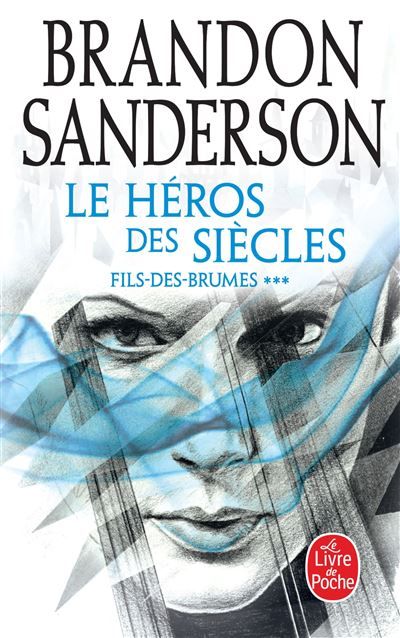 Le Héros des siècles (Fils-des-Brumes, Tome 3)
