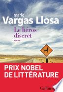 Couverture de Le héros discret par Mario Vargas Llosa