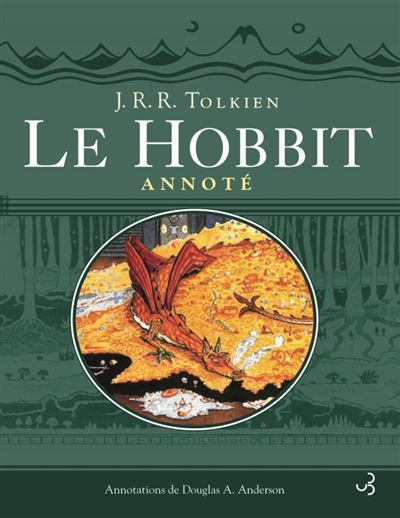 Le Hobbit annoté - J.R.R. (John Ronald Reuel) Tolkien