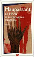 Le Horla et autres contes d'angoisse Presentation par antonia fonyi