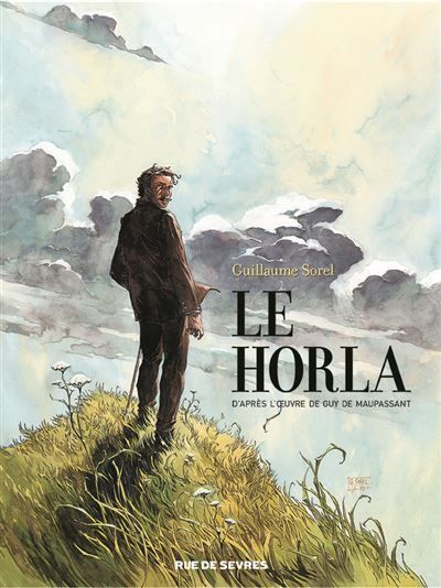 Le horla - Guillaume Sorel