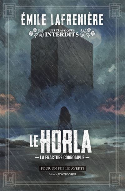 Le Horla - La fracture corrompue