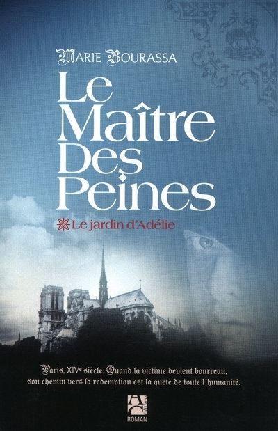 Le jardin d'Adélie Le Maître des peines