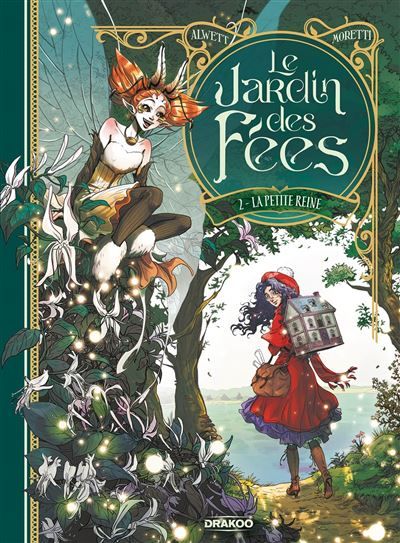 Le Jardin des fées - vol. 02/2 La Petite Reine - Nora Moretti