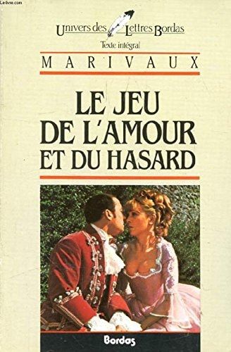 Le Jeu De L'amour Et Du Hasard