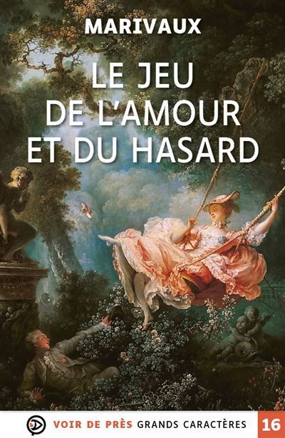 Couverture de Le jeu de l'amour et du hasard Edition en gros caractères par Pierre De Marivaux