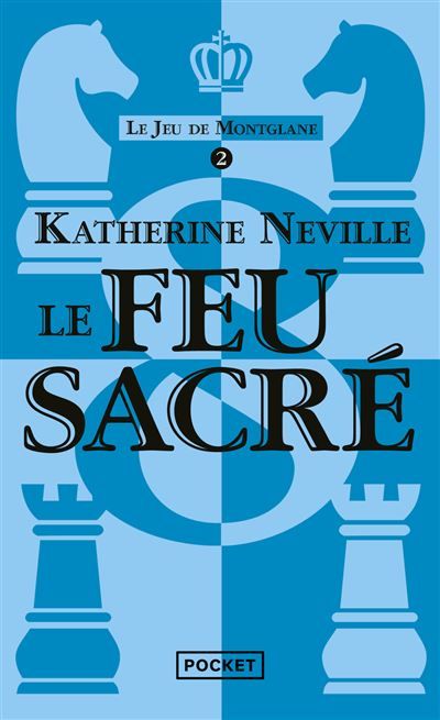 Le jeu de Montglane - Tome 02 Le feu sacré