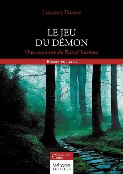 Le jeu du démon Une aventure de Raoul Larteau