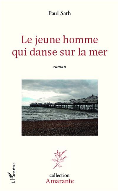 Le jeune homme qui danse sur la mer Roman