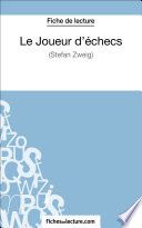 Couverture de Le Joueur d'échecs de Stefan Zweig (Fiche de lecture) par fichesdelecture, fichesdelecture,
