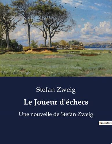 Le Joueur d'échecs Une nouvelle de Stefan Zweig