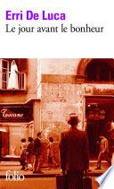 Le jour avant le bonheur