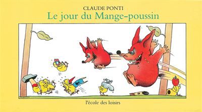 Le jour du Mange-poussin -