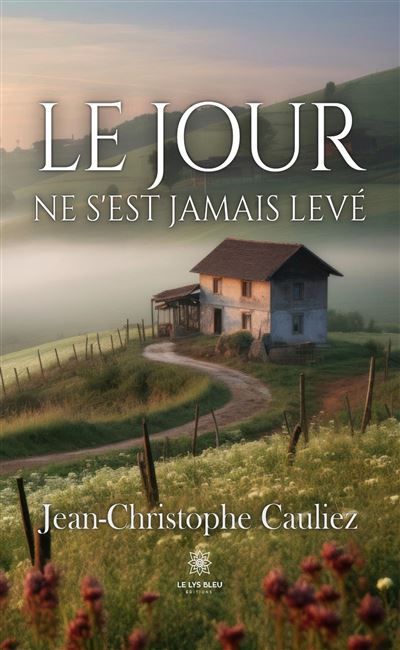 Le jour ne s'est jamais levé