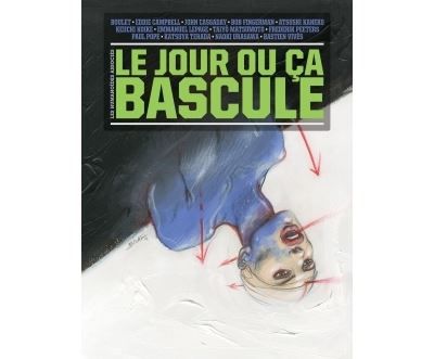 Le Jour Ou Ça Bascule
