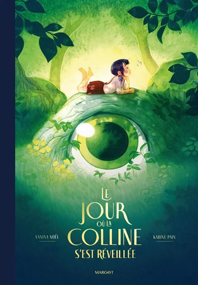 Le jour où la colline s'est réveillée - Karine Pain