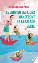 Le jour où les lions mangeront de la salade verte