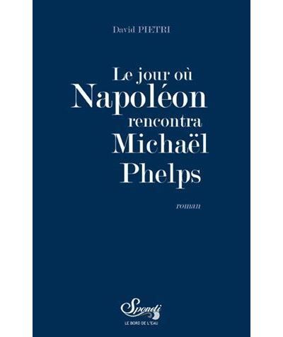 Le Jour ou Napoleon Rencontra Michael Phelps