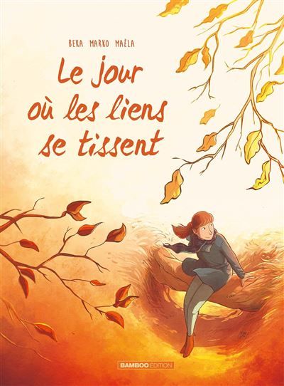 Le Jour où... - tome 07 Les liens se tissent -  Marko