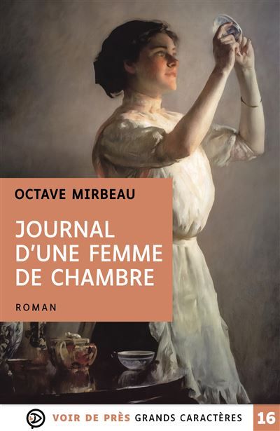 Le journal d'une femme de chambre Grands caractères, édition accessible pour les malvoyants