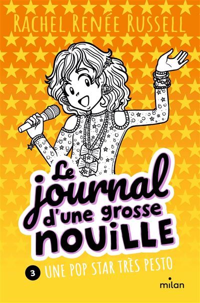 Le journal d'une grosse nouille, Tome 03 Une pop star très pesto