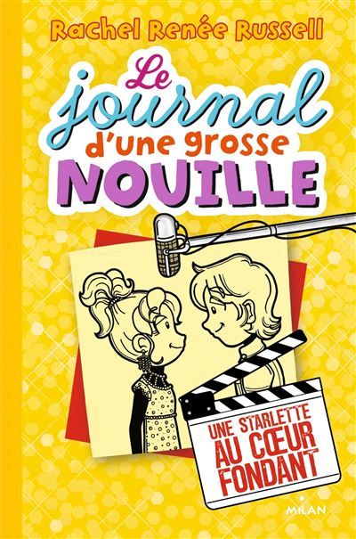 Le journal d'une grosse nouille, Tome 07 Une starlette au coeur fondant - Virginie Cantin
