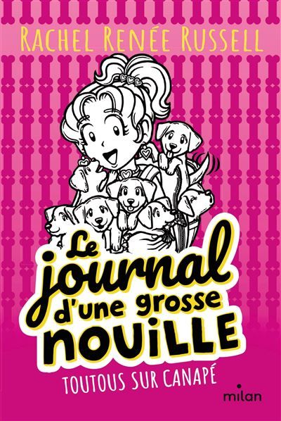 Le journal d'une grosse nouille, Tome 10 Toutous sur canapé (poche)