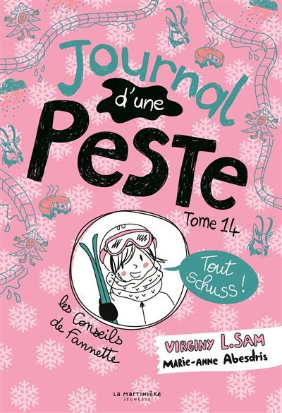 Le journal d'une peste - Tome 14 - Journal d'une peste, tome 14 Tout schuss !