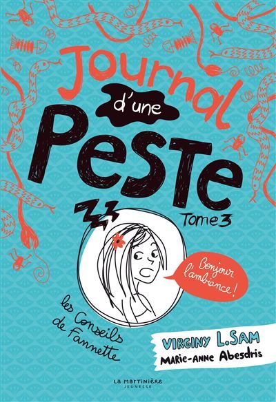 Le journal d'une peste - Tome 3 - Journal d'une peste, tome 3 Bonjour l'ambiance !