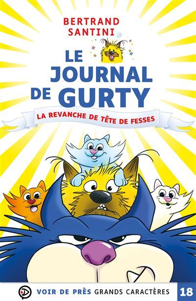 Le journal de gurty – la revanche de tete de fesses Grands caractères, édition accessible pour les malvoyants
