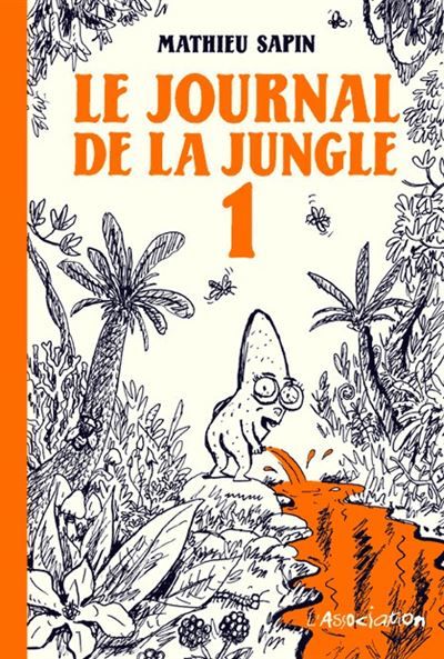 Le Journal de la jungle 1 Tome 1