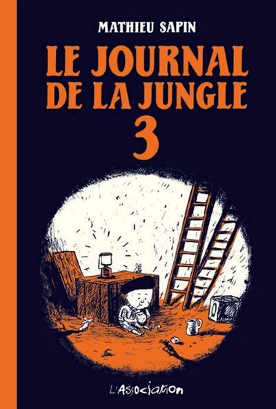 Le Journal de la jungle 3 Tome 3