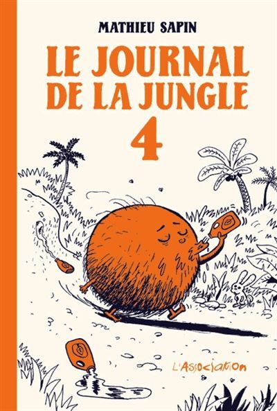 Le Journal de la jungle 4 Tome 4