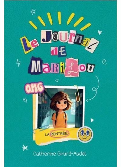 Le journal de marilou v 03 la rentree