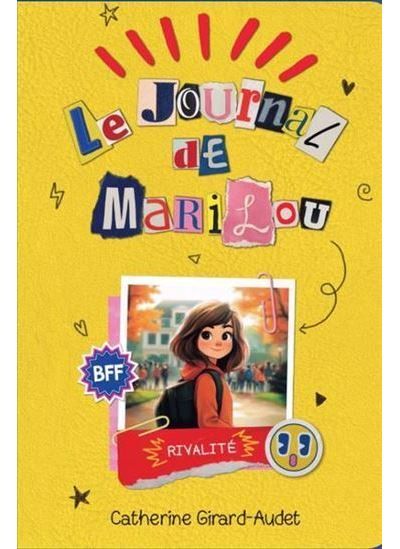 Le journal de marilou v 04 rivalite