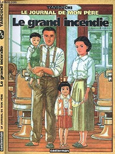 Le journal de mon père Le grand incendie