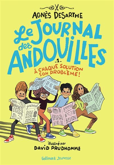 Le journal des andouilles À chaque solution son problème !