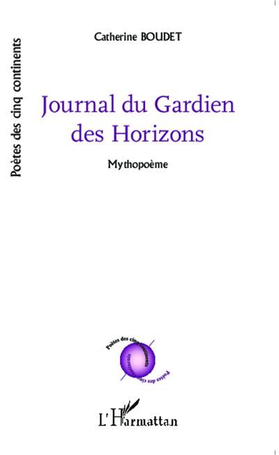 Le Journal du Gardien des Horizons Mythopoème