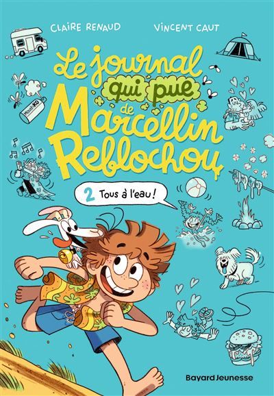 Le journal qui pue de Marcellin Reblochou, Tome 02 Tous à l'eau !