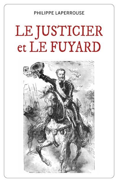 Couverture de Le Justicier et le Fuyard par Philippe Laperrouse