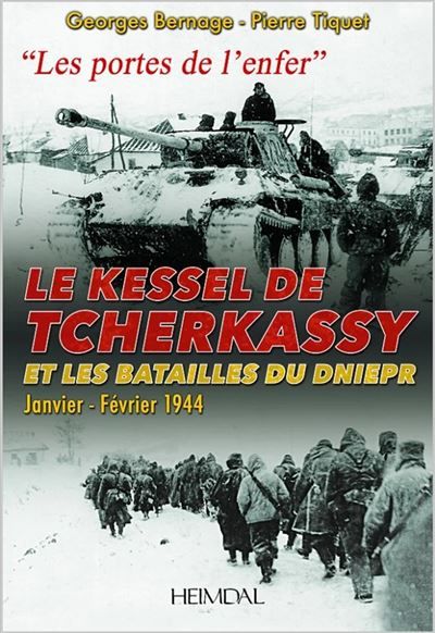 Le kessel de tcherkassy et les batailles du dniepr janvier
