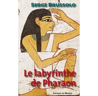 Le labyrinthe de Pharaon