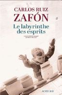 Le labyrinthe des esprits : roman