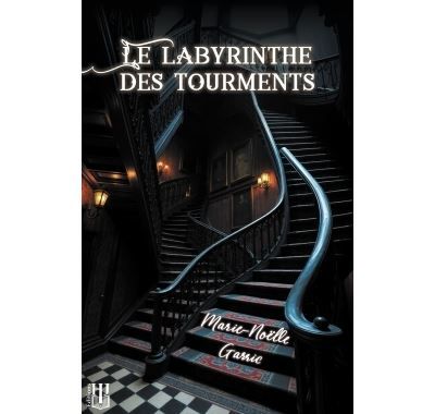 Le labyrinthe des tourments