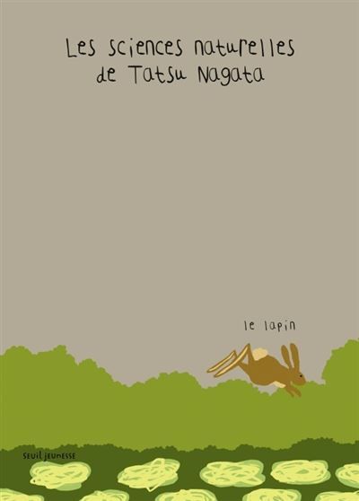 Le Lapin Les sciences naturelles de Tatsu Nagata