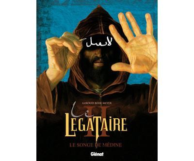 Le Légataire - Tome 02 Le songe de Médine