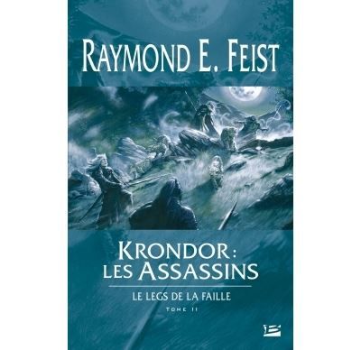 Le Legs de la Faille, T2 : Krondor : les Assassins