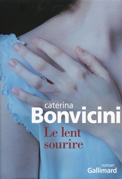 Le lent sourire