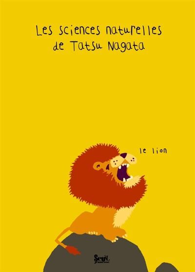 Le Lion Les sciences naturelles de Tatsu Nagata