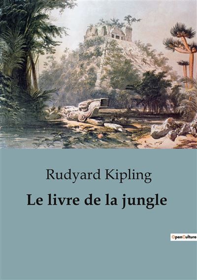 Le livre de la jungle Les aventures de Mowgli parmi les loups et les dangers de la jungle.